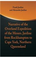 Narrative of the Overland Expedition of The Messrs. Jardine