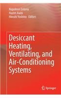 Desiccant Heating, Ventilating, and Air-Conditioning Systems