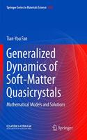 Generalized Dynamics of Soft-Matter Quasicrystals