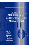 Advanced Mathematical and Computational Tools in Metrology VII