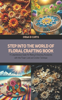 Step into the World of Floral Crafting Book