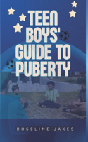 Teen Boys' Guide to Puberty