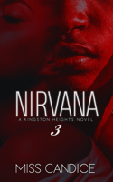 Nirvana 3: A Kingston Heights Novel(3 Nirvana: A Kingston Heights Novel)