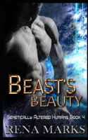 Beast's Beauty: A Xeno Sapiens Novel