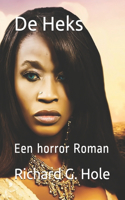 De Heks: Een horror Roman