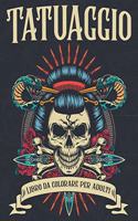 Tatuaggio Libro da colorare per adulti: 150 pagine da colorare per il relax degli adulti con bellissimi disegni di tatuaggi moderni come teschi di zucchero, cuori, animali, pistole, rose e
