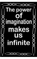 power of imagination makes us infinite