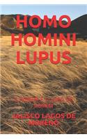 Homo Homini Lupus: O Homem É O Lobo Do Homem