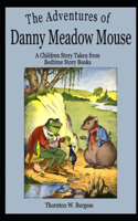 The Adventures of Danny Meadow Mouse (Illustrated ), Bed Time Story