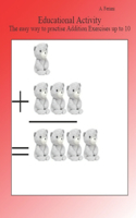 Educational Activity / The easy way to practise Addition Exercises up to 10