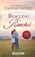 Rescuing the Rancher: A Small-Town Clean Romance(Summer Creek)