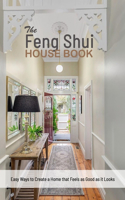 The Feng Shui House Book