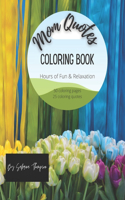 Mom Quotes Coloring Book