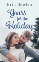 Yours for the Holiday