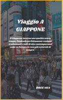 Viaggio A GIAPPONE: Il Giappone incarna una qualità senza tempo, fondendo perfettamente costumi tradizionali e stili di vita contemporanei come se fossero la cosa più n