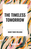 Timeless Tomorrow