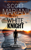 The White Knight: (Ben Hope)