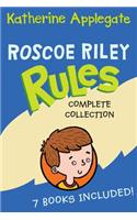 Roscoe Riley Rules Complete Collection: Never Glue Your Friends to Chairs, Never Swipe a Bully's Bear, Don't Swap Your Sweater for a Dog, Never Swim in Applesauce, Don't Tap-Dance on Your (Roscoe Riley Rules)