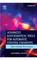 Advanced Mathematical Tools for Control Engineers: Volume 1