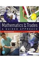 Mathematics for the Trades Plus Mylab Math -- 24 Month Title-Specific Access Card Package