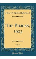 The Pierian, 1923, Vol. 14 (Classic Reprint)