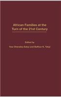 African Families at the Turn of the 21st Century