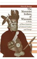 The Menomini Indians of Wisconsin