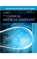 Study Guide and Procedure Checklist Manual for Kinn's the Clinical Medical Assistant: An Applied Learning Approach