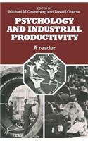 Psychology and Industrial Productivity