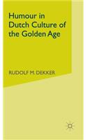 Humour in Dutch Culture of the Golden Age
