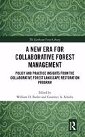 New Era for Collaborative Forest Management