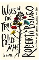 Woes of the True Policeman