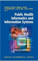 Public Health Informatics and Information Systems