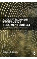 Adult Attachment Patterns in a Treatment Context