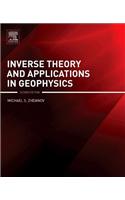 Inverse Theory and Applications in Geophysics