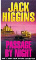Passage by Night (Classic Jack Higgins Collection)