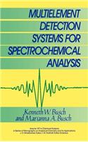 Multielement Detection Systems for Spectrochemical Analysis