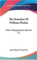 Remains Of William Phelan