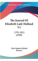 The Journal Of Elizabeth Lady Holland V1