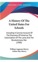 History Of The United States For Schools