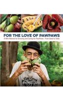 For the Love of Pawpaws