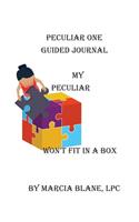 Peculiar One Guided Journal