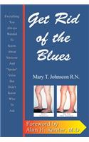 Get Rid of the Blues