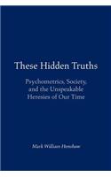 These Hidden Truths