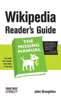 Wikipedia Reader's Guide: The Missing Manual