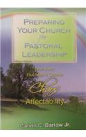 Preparing Your Church for Pastoral Leadership