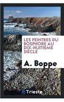 Les Peintres Du Bosphore Au Dix-HuitiÃ¨me SiÃ¨cle