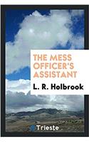 THE MESS OFFICER'S ASSISTANT