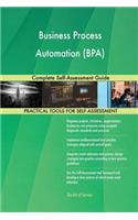 Business Process Automation (BPA) Complete Self-Assessment Guide