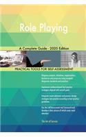 Role Playing A Complete Guide - 2020 Edition